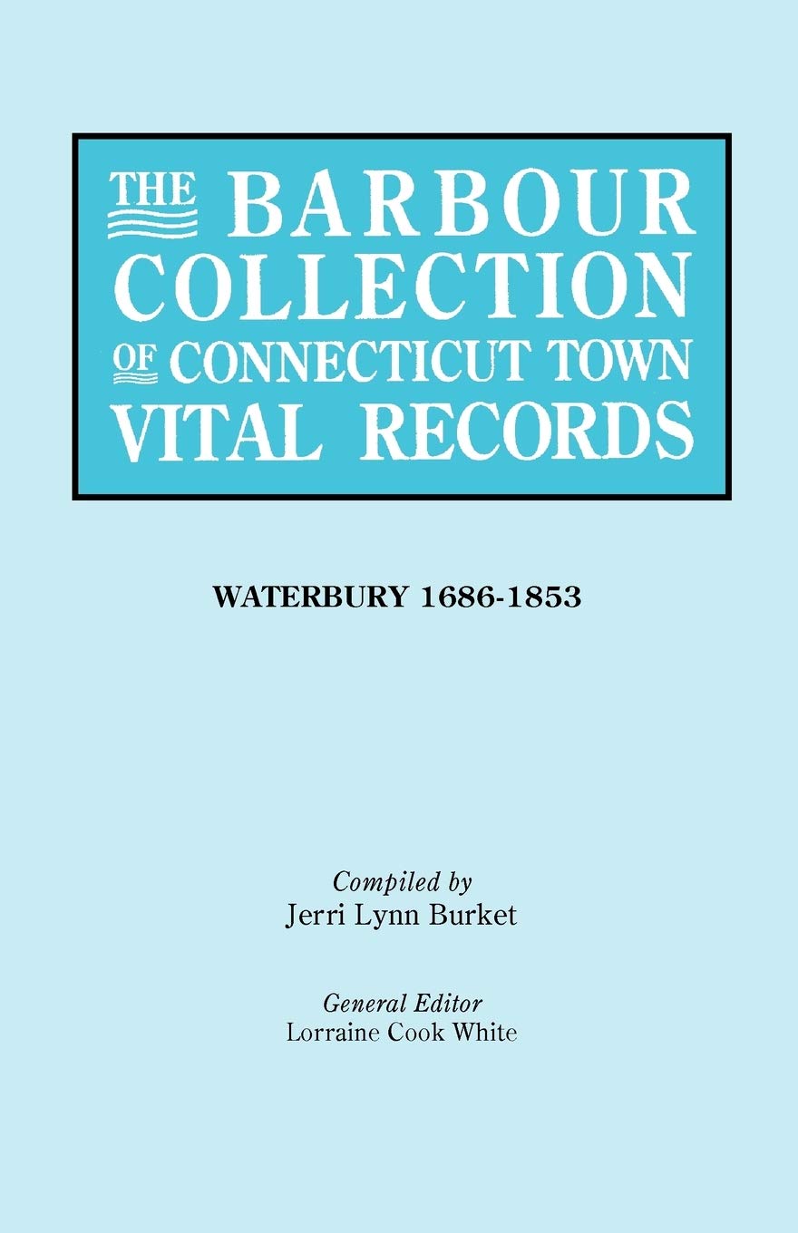 Barbour Collection Of Connecticut Town Vital Records [Vol. 50],Used