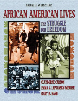 African American Lives: The Struggle for Freedom, Volume II,New