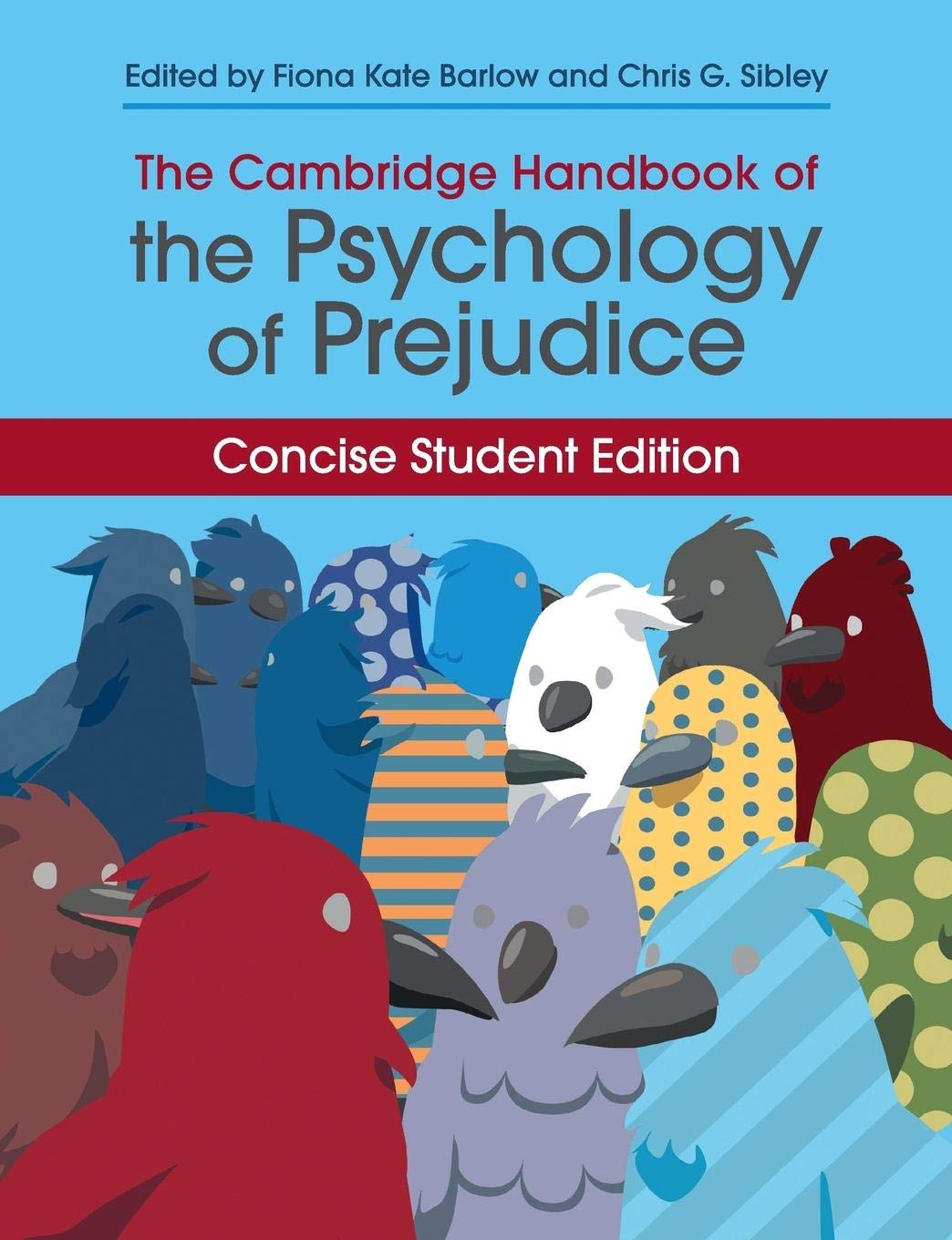 The Cambridge Handbook of the Psychology of Prejudice: Concise Student Edition (Cambridge Handbooks in Psychology),Used