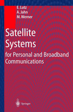 Satellite Systems for Personal and Broadband Communications,Used