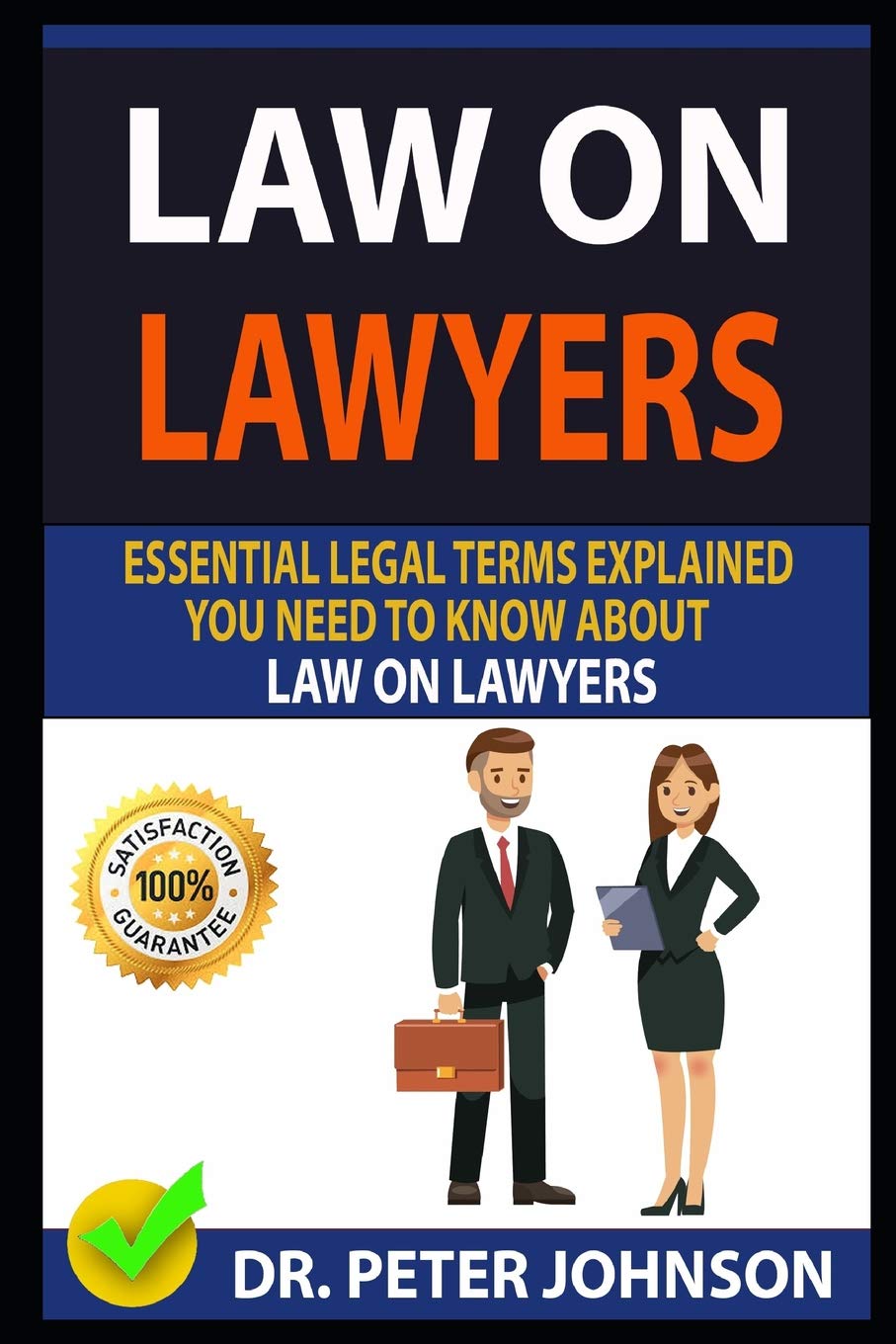 LAW ON LAWYERS: Essential Legal Terms Explained You Need To Know About Law on Lawyers!,Used
