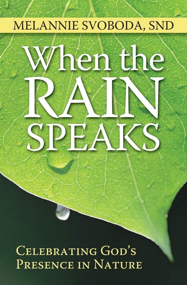 When The Rain Speaks: Celebrating God'S Presence In Nature,Used