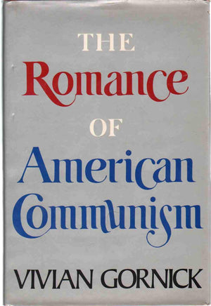 The Romance Of American Communism