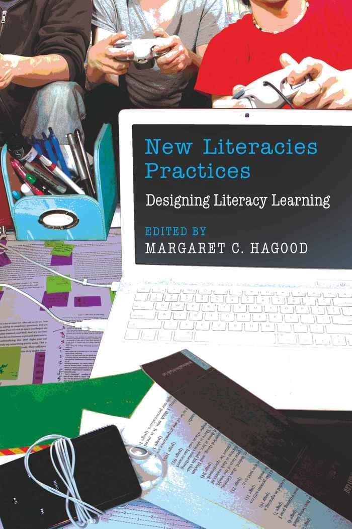 New Literacies Practices: Designing Literacy Learning (New Literacies and Digital Epistemologies),Used