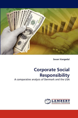 Corporate Social Responsibility: A comparative analysis of Denmark and the USA,Used