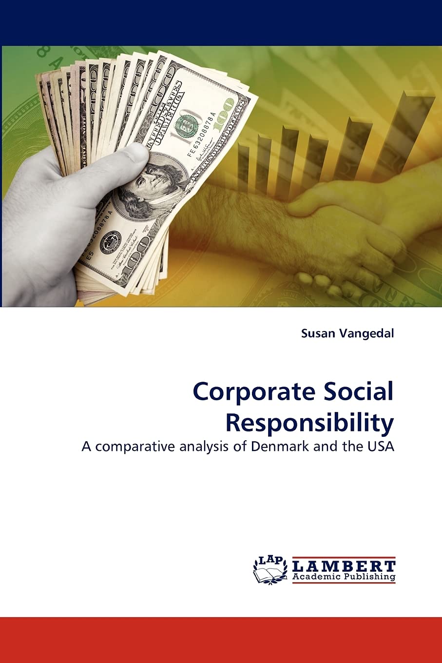 Corporate Social Responsibility: A comparative analysis of Denmark and the USA,Used