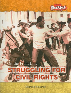 Struggling For Civil Rights (ON THE FRONT LINE),Used
