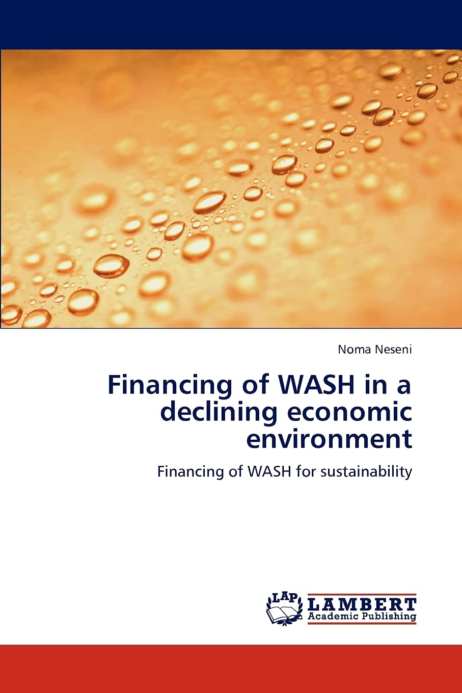Financing of WASH in a declining economic environment: Financing of WASH for sustainability,Used