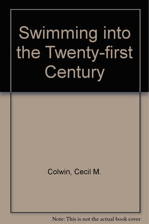 Swimming Into the 21st Century,Used
