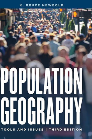 Population Geography: Tools and Issues,Used