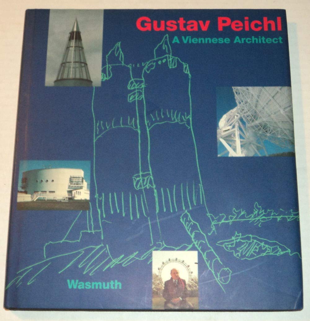 Gustav Peichl: A Viennese Architect,Used