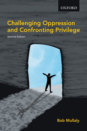 Challenging Oppression and Confronting Privilege,Used