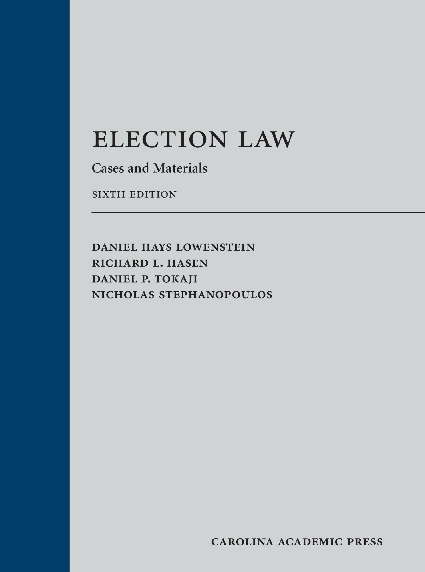 Election Law: Cases and Materials,Used
