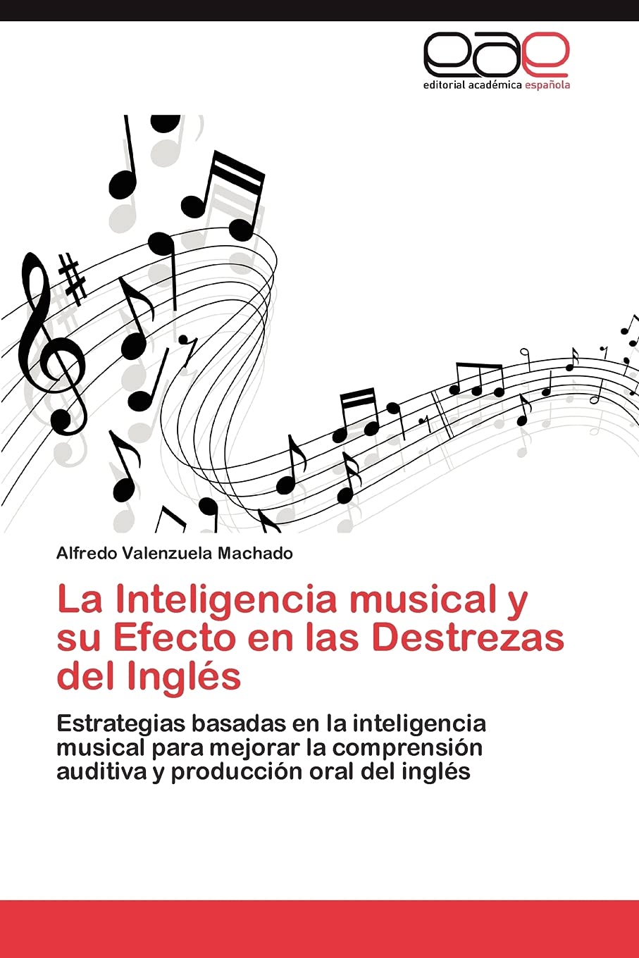 La Inteligencia Musical y su Efecto en el Aprendizaje del Ingls: La msica como instrumento creativo para la mejora en la com,Used