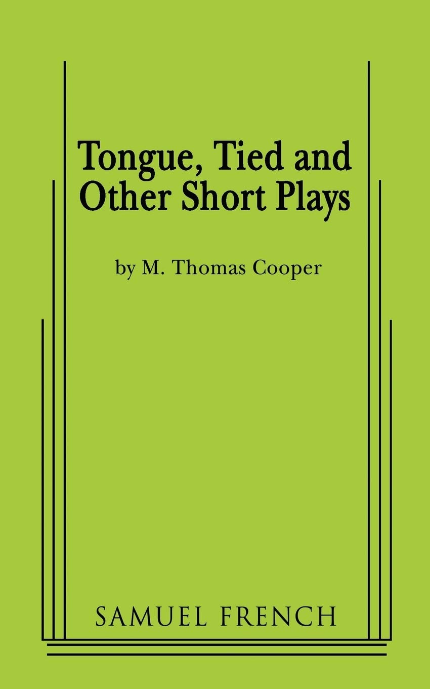 Tongue, Tied and Other Short Plays,Used