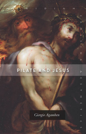 Pilate And Jesus (Meridian: Crossing Aesthetics),Used