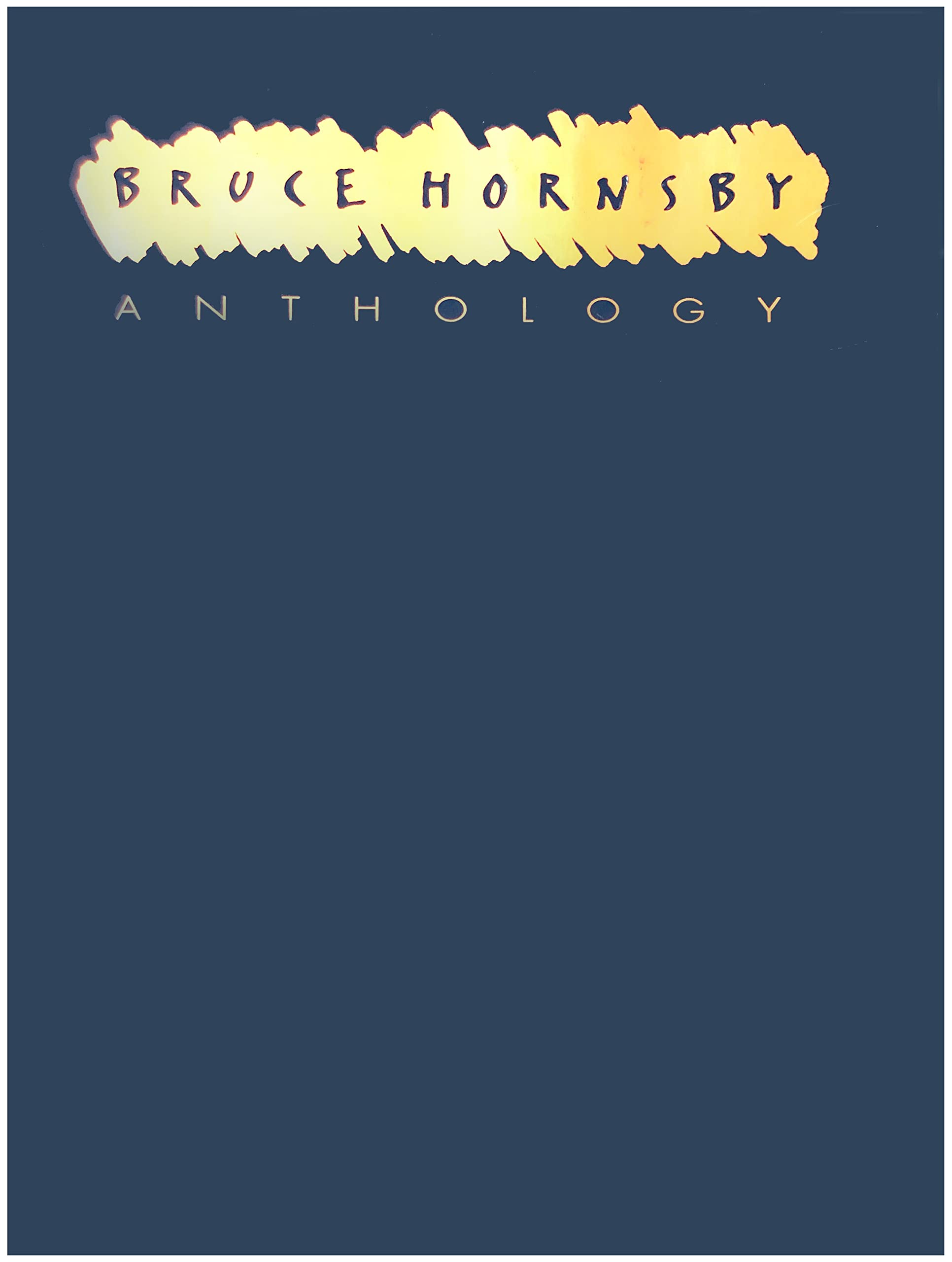 Bruce Hornsby  Anthology: Piano/Vocal/Chords,New