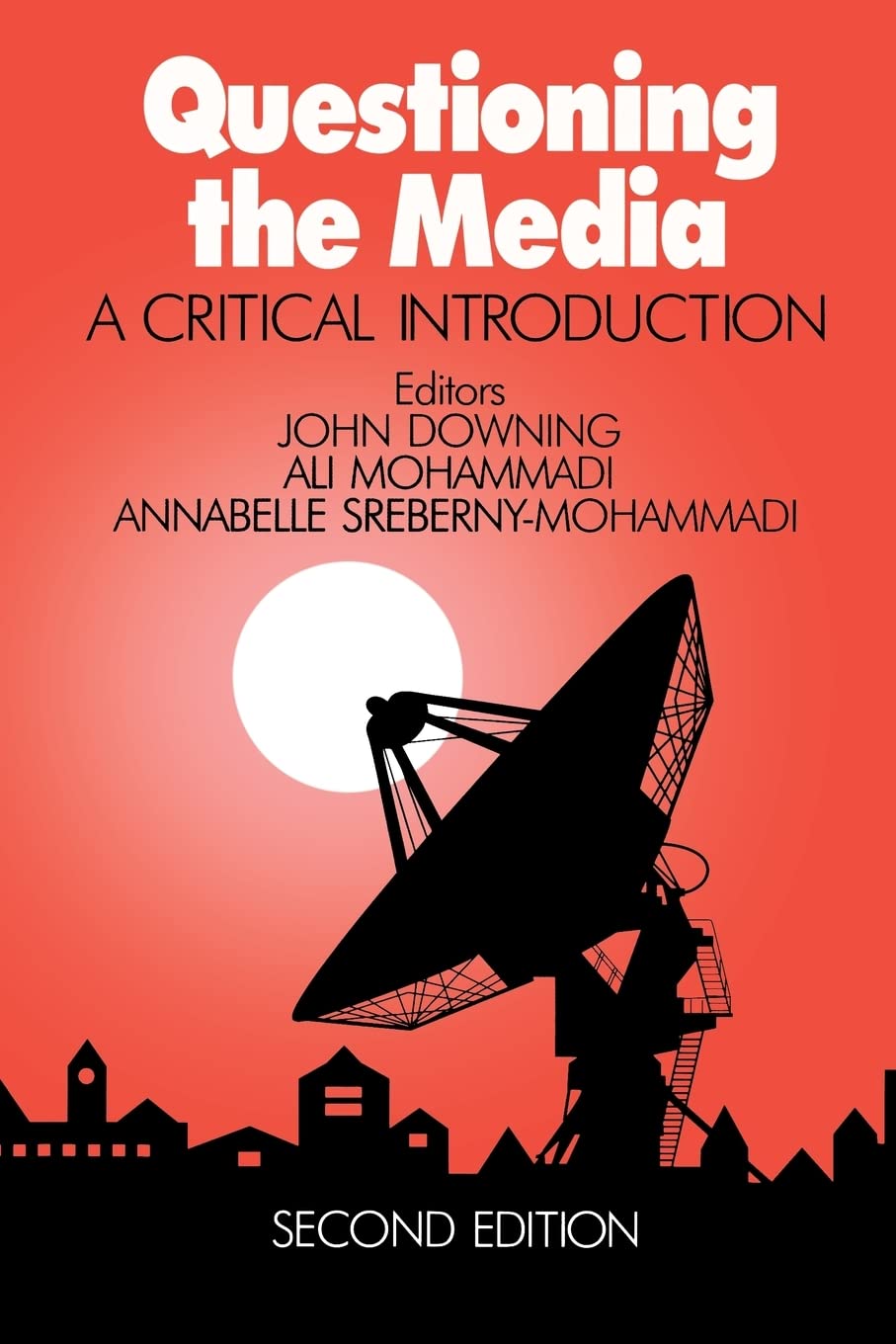 Questioning the Media: A Critical Introduction,Used