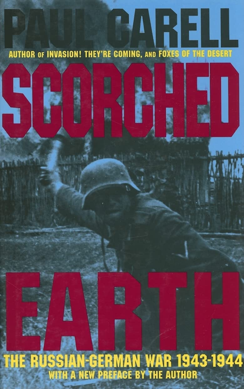 Scorched Earth: The Russiangerman War 19431944,Used