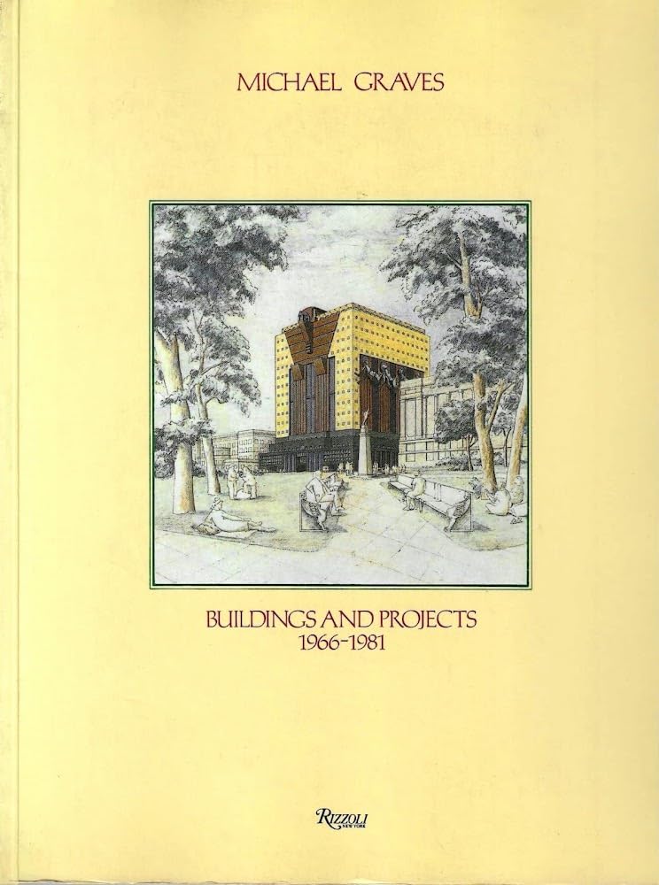 Michael Graves: Buildings And Projects 19661981,Used