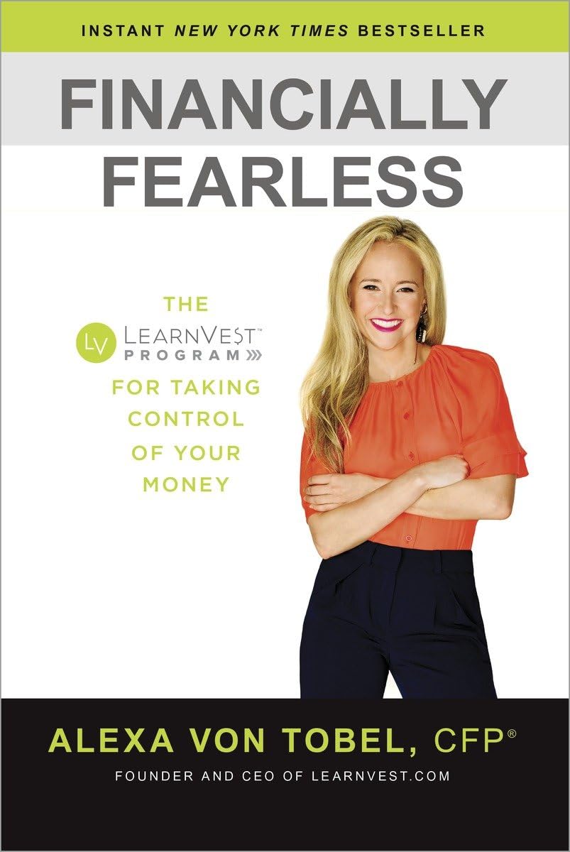 Financially Fearless: The LearnVest Program for Taking Control of Your Money,Used