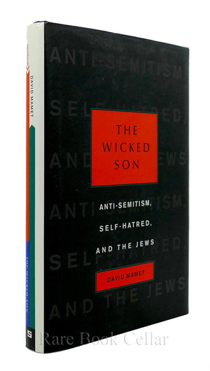 The Wicked Son: Antisemitism, Selfhatred, And The Jews (Jewish Encounters),New