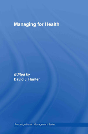 Managing For Health (Health Management)