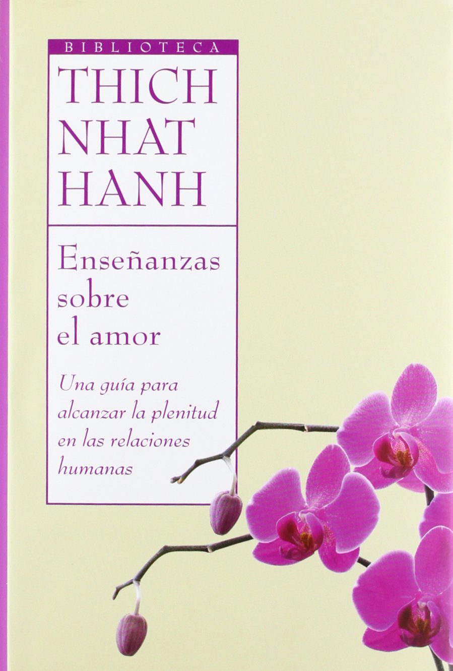 Enseanzas sobre el amor (Biblioteca Thich Nhat Hanh) (Spanish Edition),Used