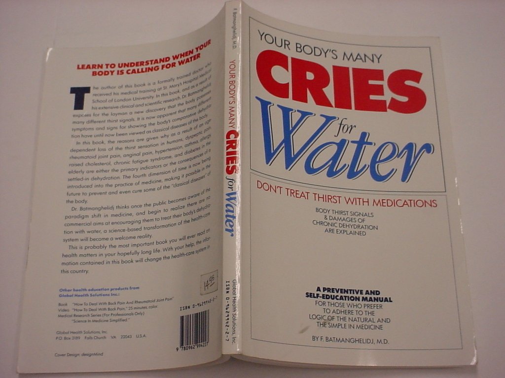 Your Bodys Many Cries for Water: Dont Treat Thirst with Medications