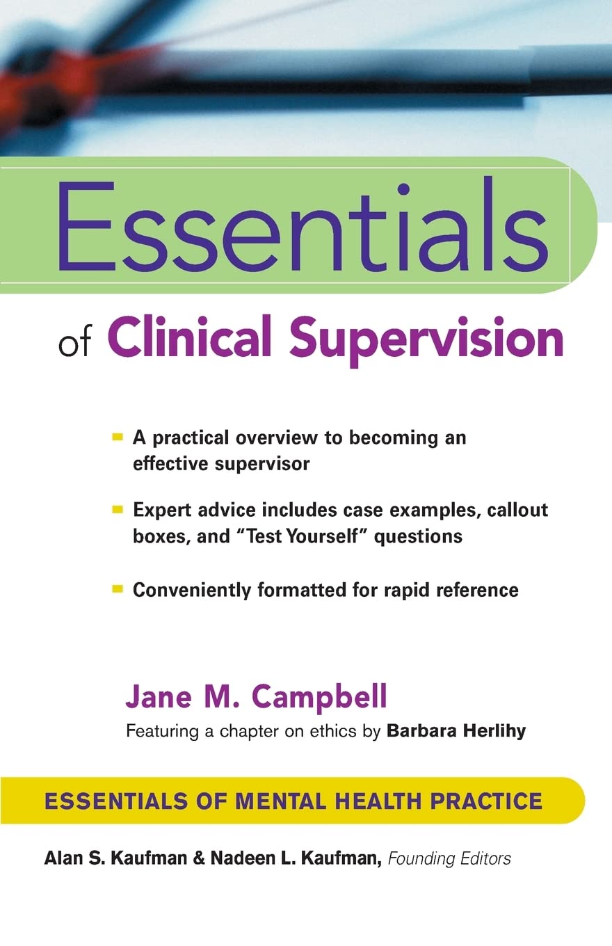Essentials of Clinical Supervision (Essentials of Mental Health Practice),New