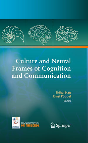 Culture and Neural Frames of Cognition and Communication (On Thinking, 3),Used