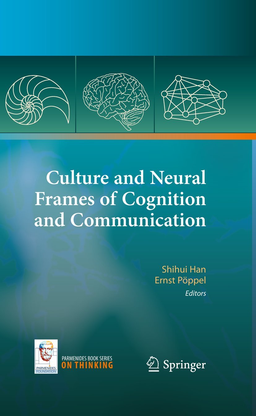 Culture and Neural Frames of Cognition and Communication (On Thinking, 3),Used