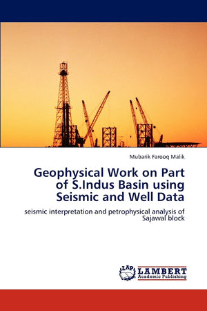 Geophysical Work on Part of S.Indus Basin using Seismic and Well Data: seismic interpretation and petrophysical analysis of Saja,Used