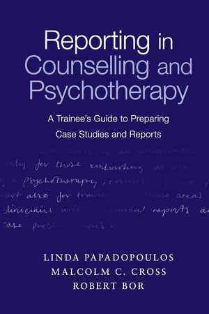Reporting in Counselling and Psychotherapy,New