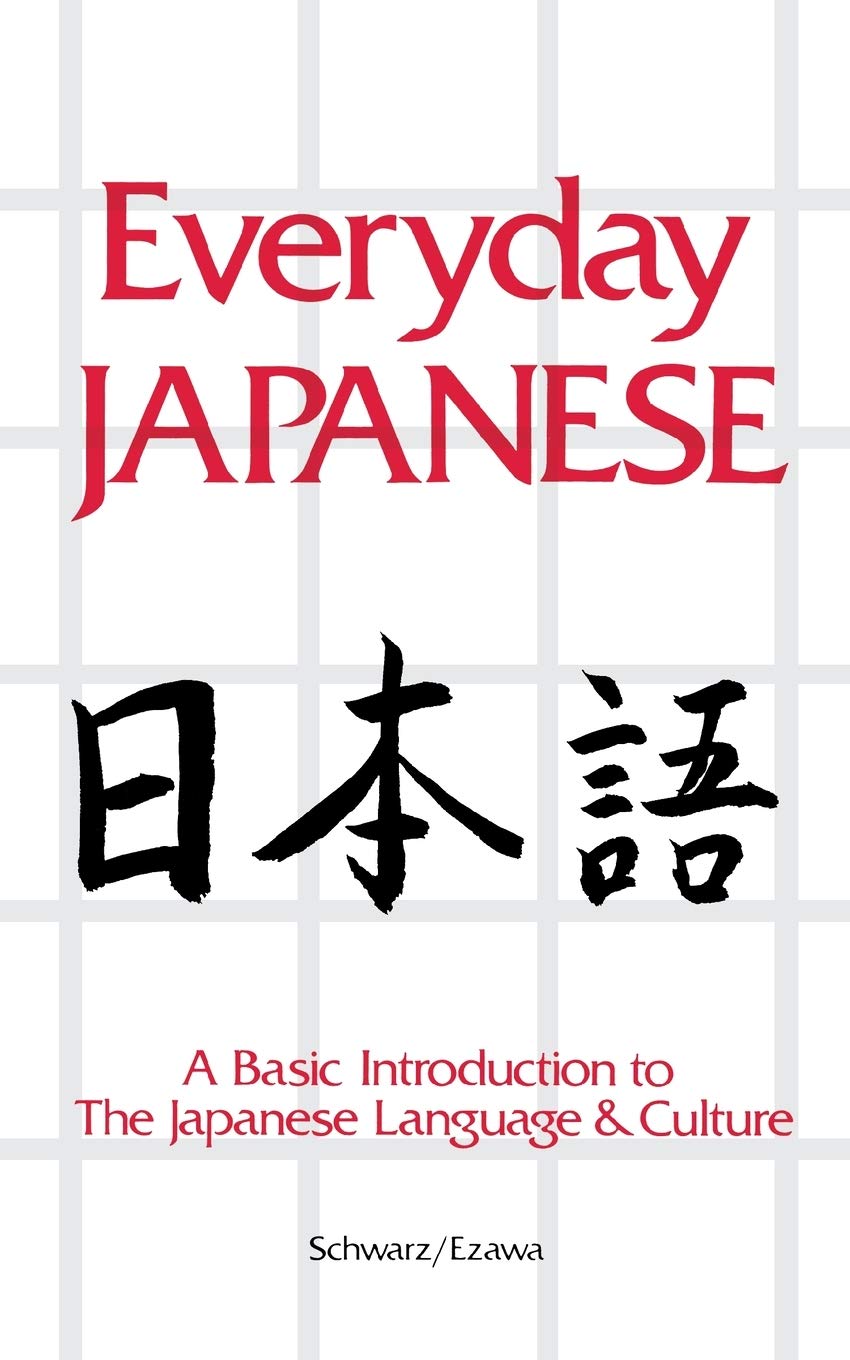 Everyday Japanese: A Basic Introduction To The Japanese Language And Culture,Used