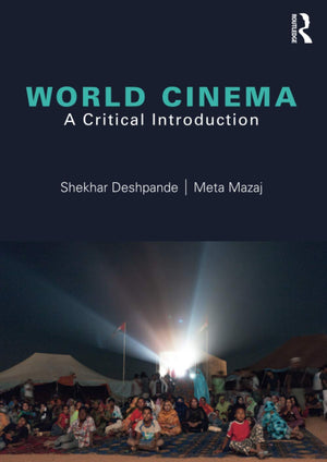 World Cinema: A Critical Introduction-used