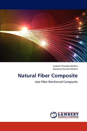 Natural Fiber Composite: Jute Fiber Reinforced Composite,Used