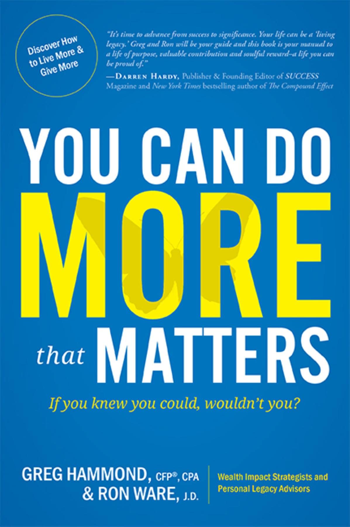 You Can Do MORE that Matters: If you knew you could, wouldn't you?,Used