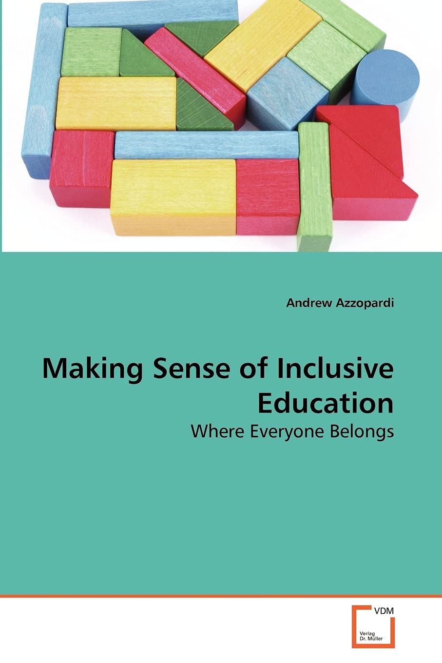 Making Sense Of Inclusive Education: Where Everyone Belongs,Used