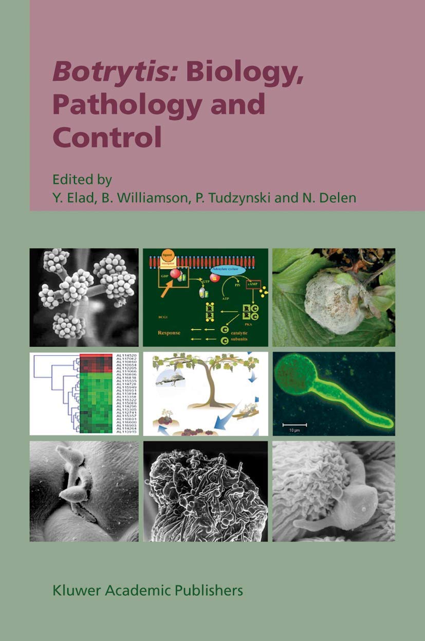 Botrytis: Biology, Pathology and Control,New