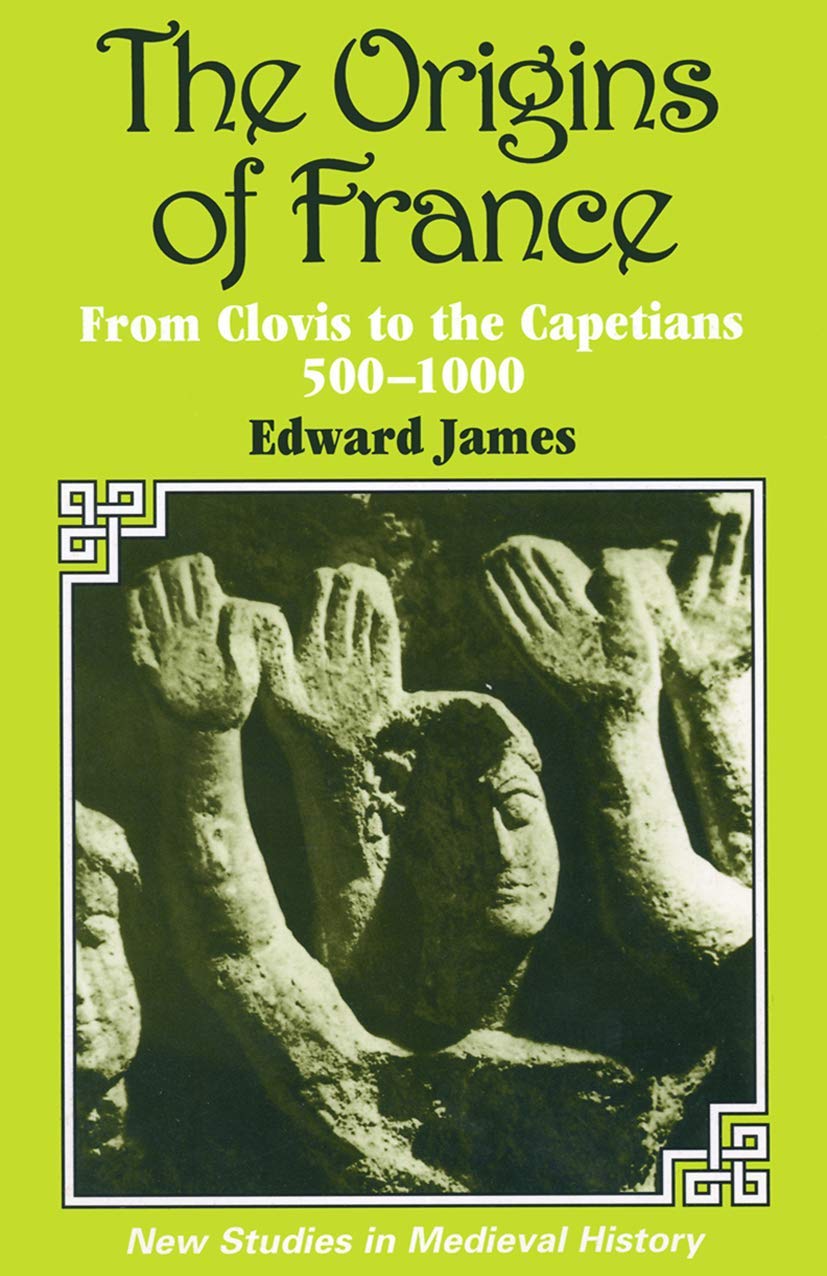 The Origins of France (New Studies in Medieval History, 1),Used