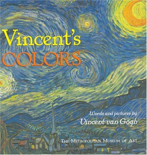Vincent'S Colors (Illustrated Biographies By Chronicle Books)