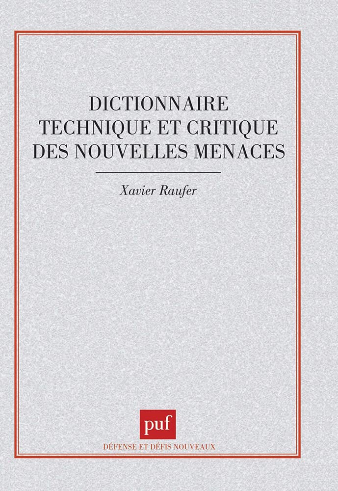 Dictionnaire technique et critique des nouvelles menaces,Used