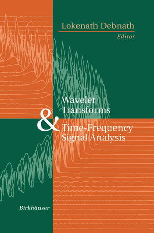 Wavelet Transforms And Timefrequency Signal Analysis (Applied And Numerical Harmonic Analysis),New