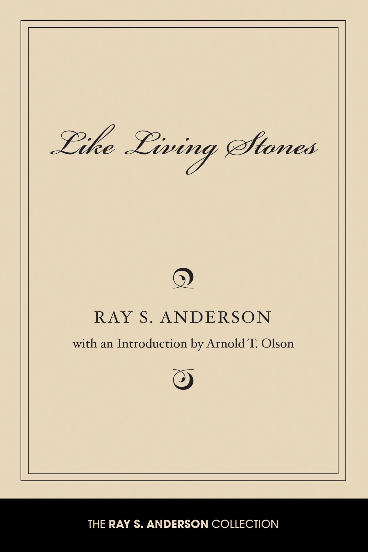Like Living Stones (Ray S. Anderson Collection),Used
