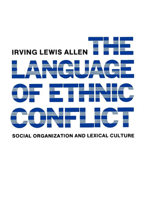 The Language Of Ethnic Conflict