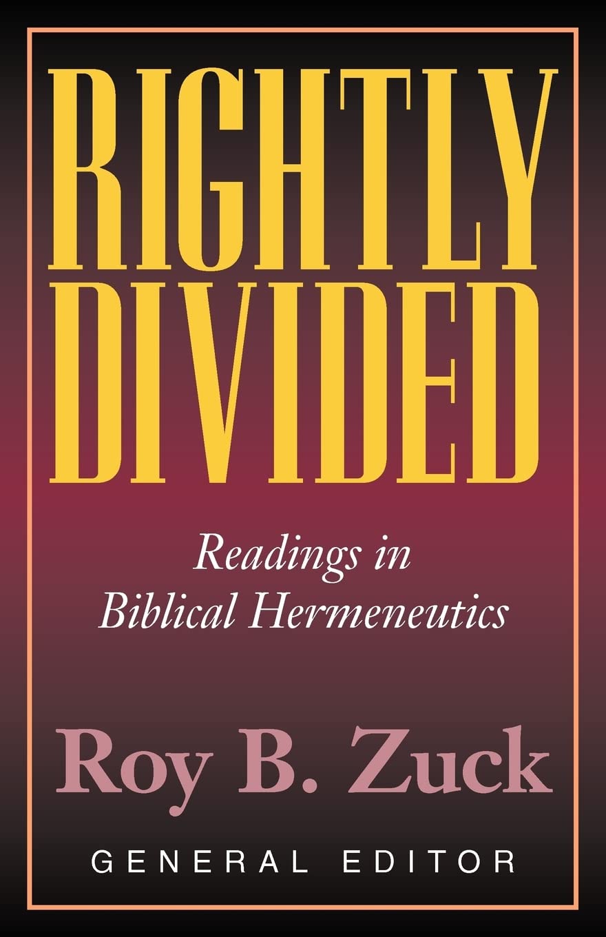 Rightly Divided: Readings in Biblical Hermeneutics,Used