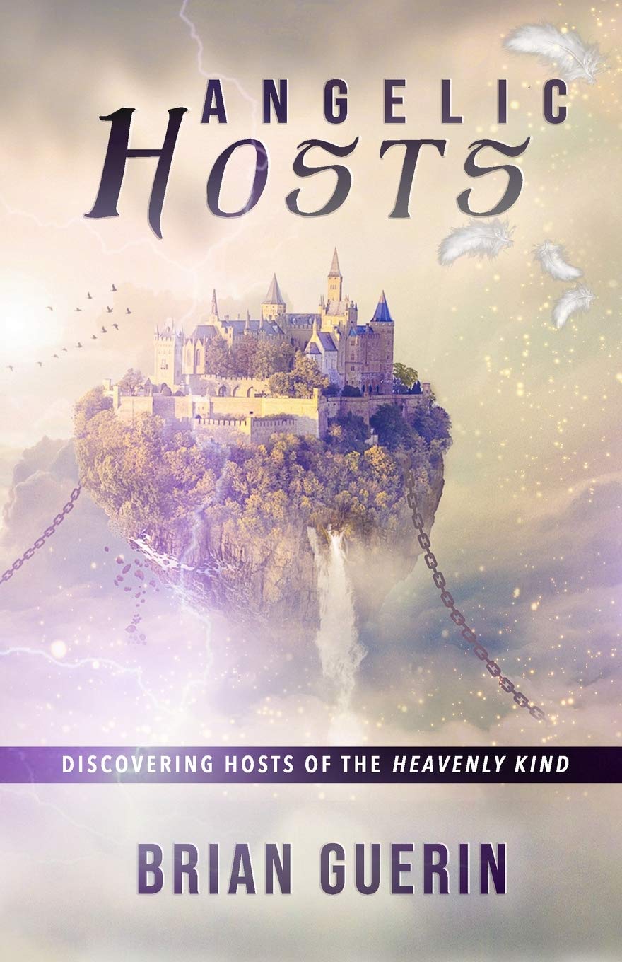 Angelic Hosts: Discovering Hosts of the Heavenly Kind,Used
