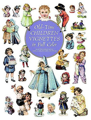 OldTime Children Vignettes in Full Color (Dover Pictorial Archive)