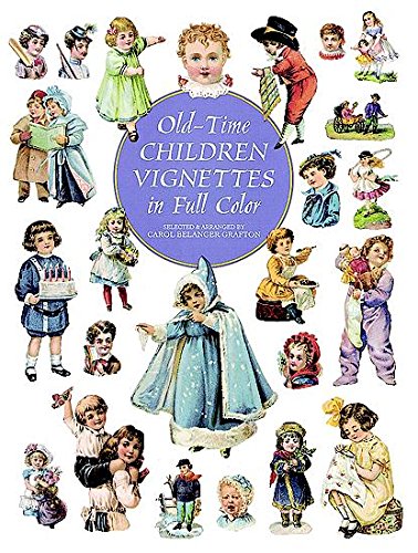 OldTime Children Vignettes in Full Color (Dover Pictorial Archive)